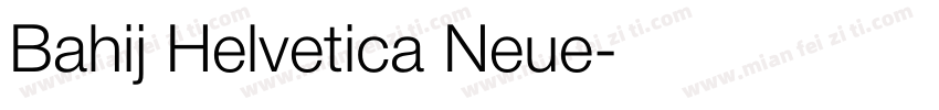 Bahij Helvetica Neue字体转换